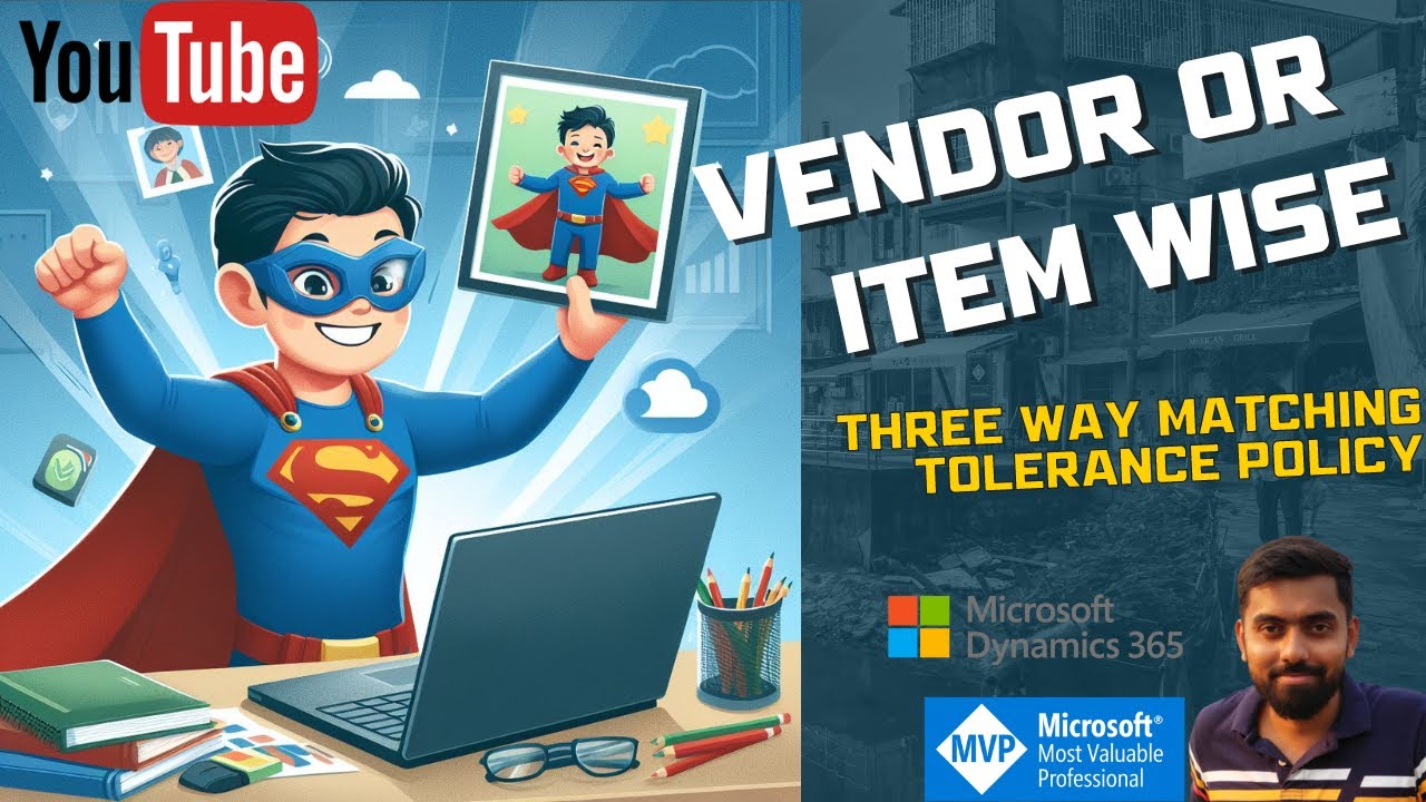 Vendor or Item wise Three Way Matching Policy in Microsoft Dynamics 365 Supply Chain