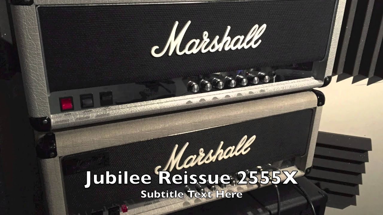 Marshall 1987 Jubilee 2555 original vs Reissue 2555X