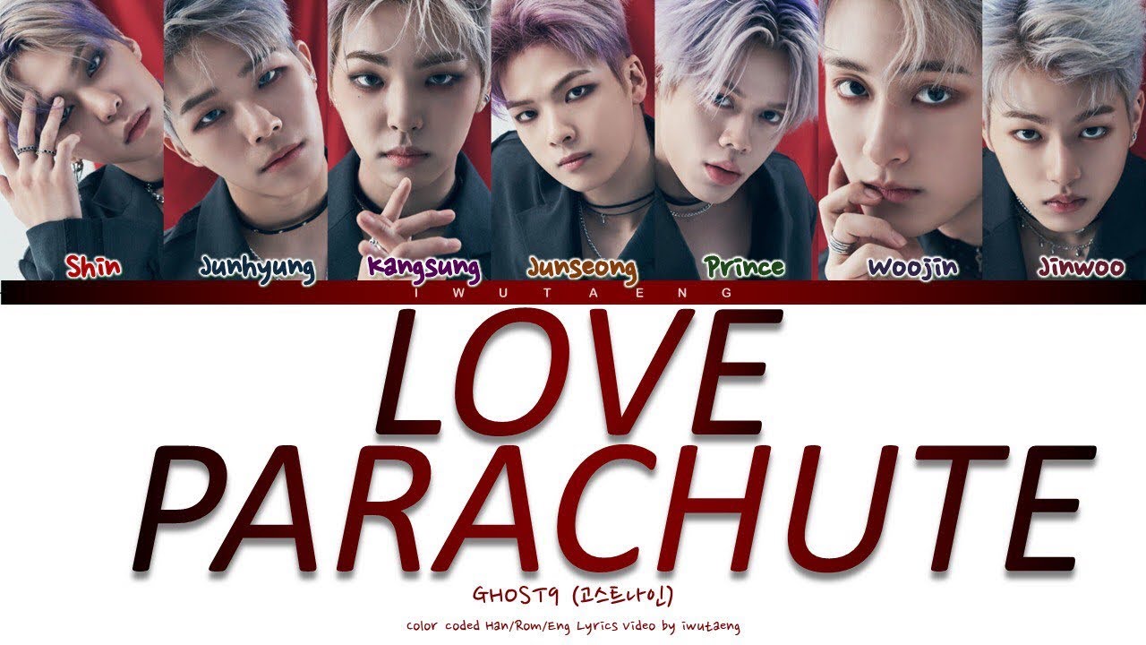 GHOST9 (고스트나인) “LOVE PARACHUTE” [Color Coded Lyrics (Han/Rom/Eng)]