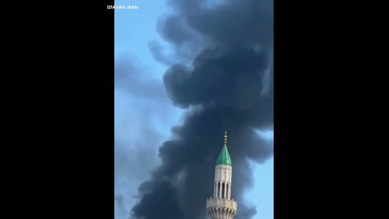 SCENE Smoke billowing above Iran's Isfahan after strikes