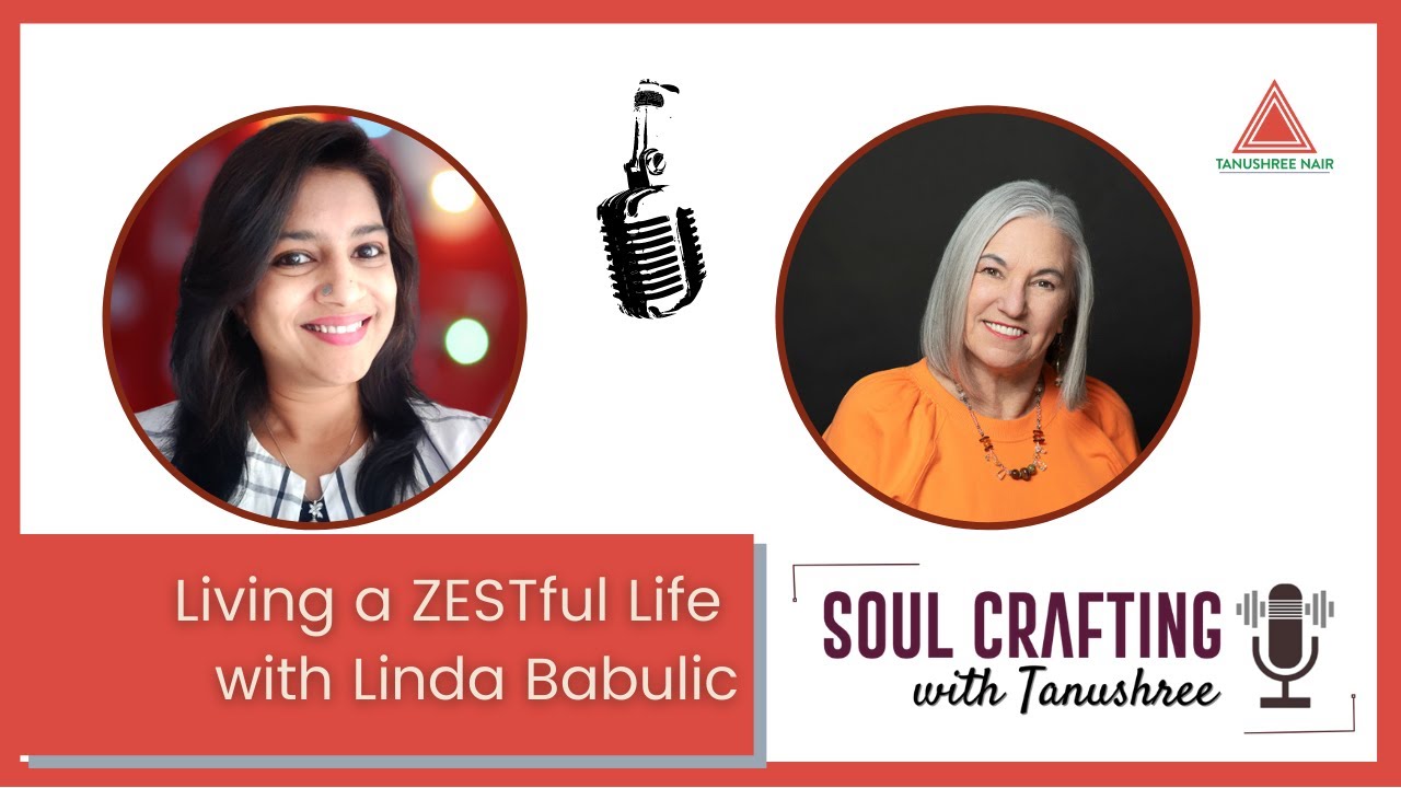 S2-Ep 7: SCWT: Live a ZESTful Life with Linda Babulic