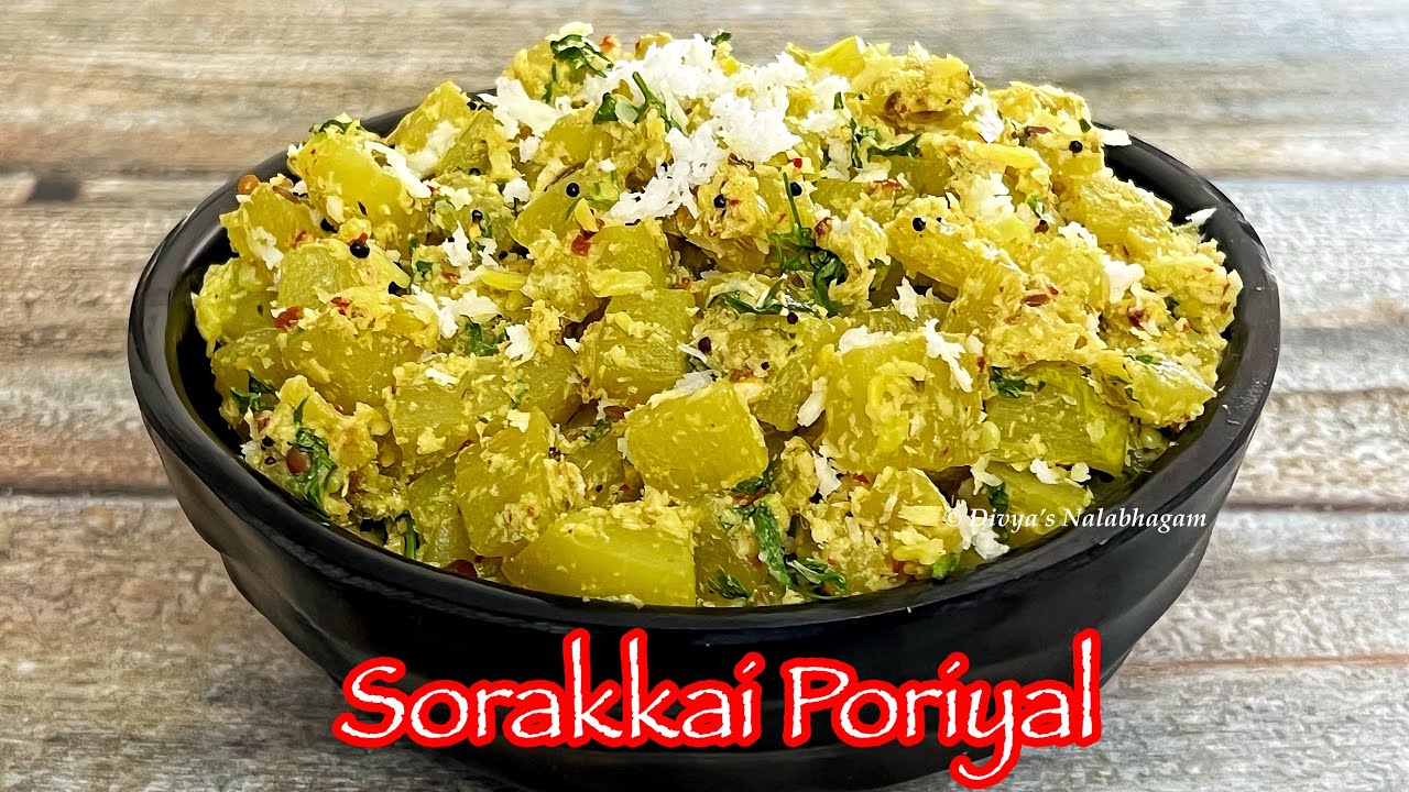 Sorakkai Poriyal | சுரைக்காய் பொரியல் | Bottle gourd Stir fry