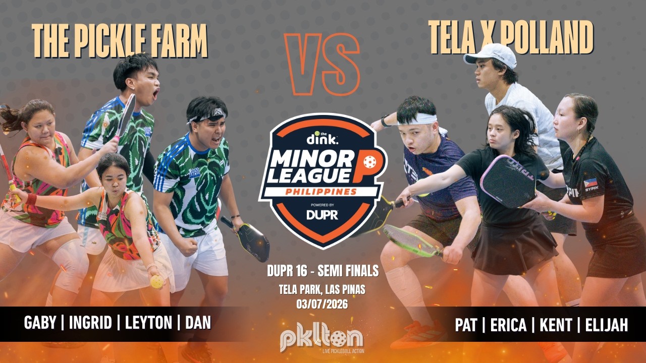 The Pickle Farm vs Tela x Polland | DUPR 16 Semi Finals | MiLP Philippines