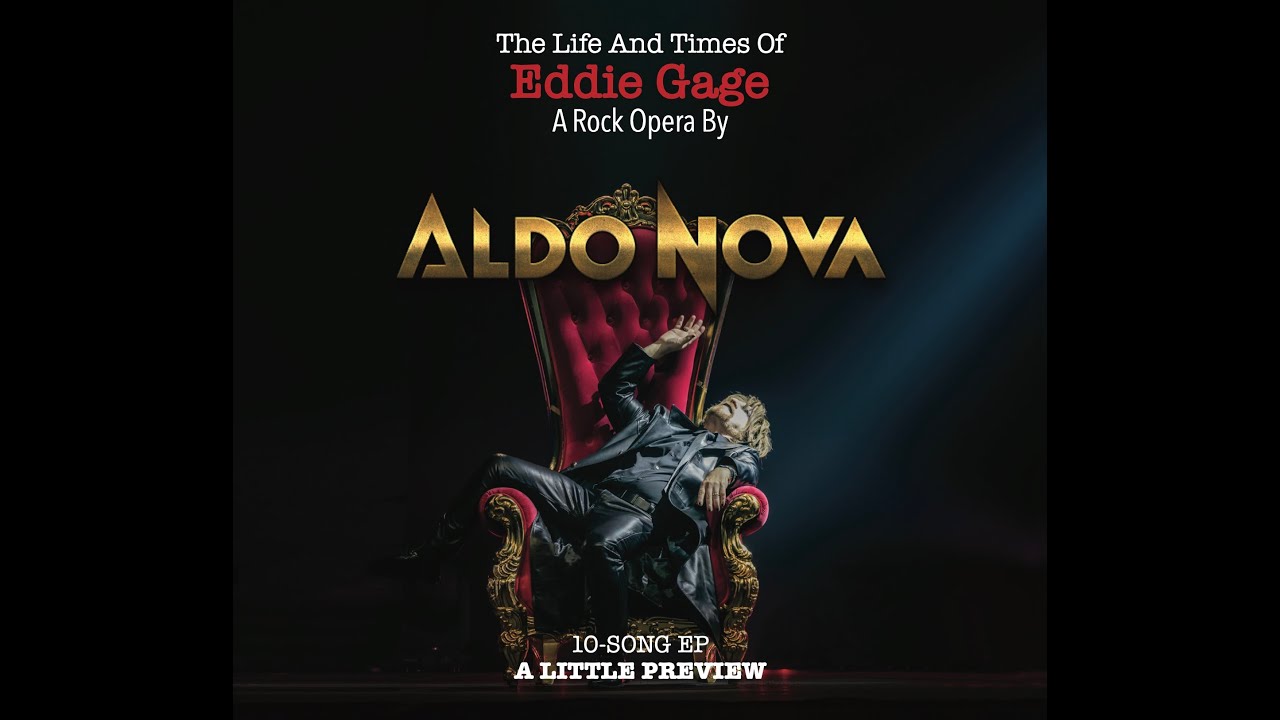Aldo Nova-The Life and Times of Eddie Gage a 10-song Preview EP(Official Audio Only) 04-01-23