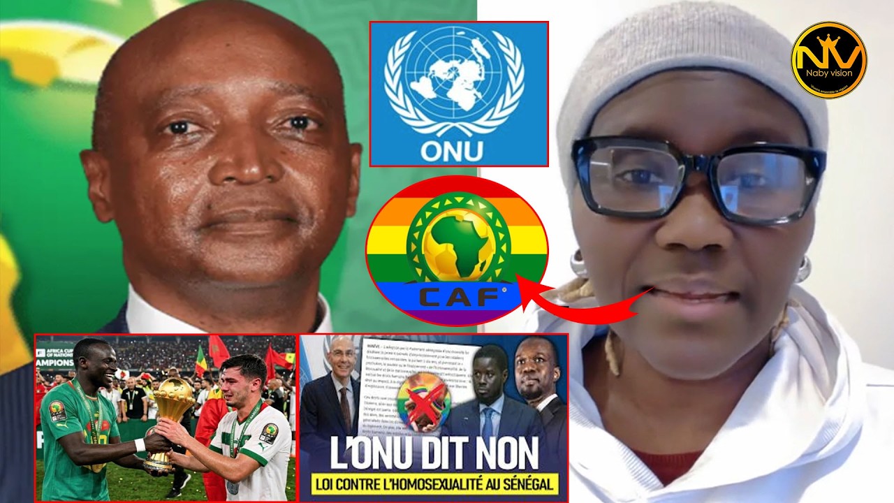 LA BONNE GUÉRRE DES LOBBIES LGBT CONTRE L'ÉTATS DU SÉNÉGAL SUR LA DÉCISION DE CAF DE RETIRE LA TITRE