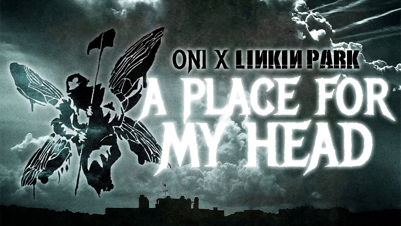 ONI - A Place For My Head (Linkin Park cover)