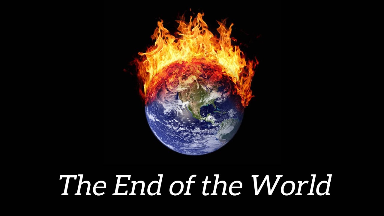 The End of the World
