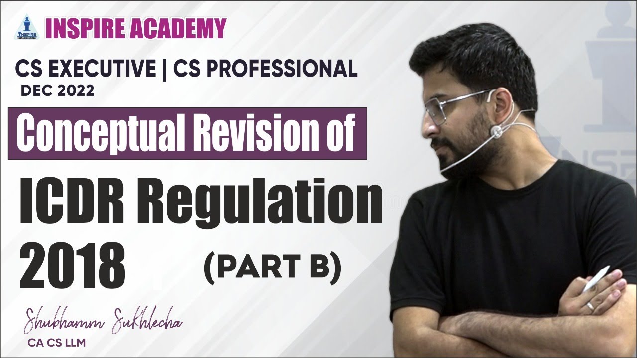 ICDR Regulation 2018 || Part B || Conceptual Revision || By Shubhamm Sukhlecha