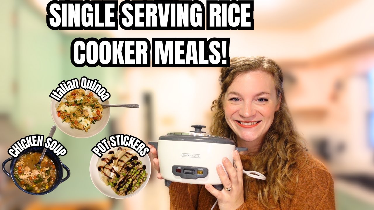 RICE COOKER MEALS FOR ONE! MAKING SINGLE SERVING POT STICKERS & RICE, CHICKEN SOUP & ITALIAN QUINOA