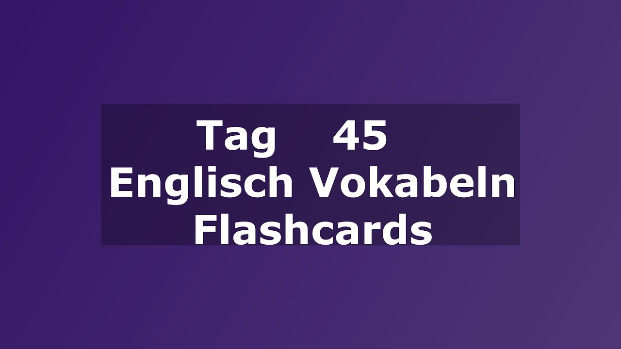 Englisch Vokabeln: Wortschatz-Flashcards