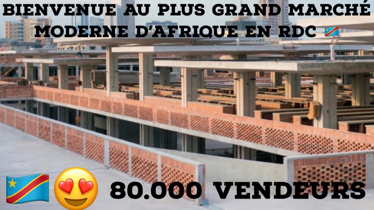 🇨🇩 Marché central de Kinshasa reconstruit  et cédé pour 25 ans #zando