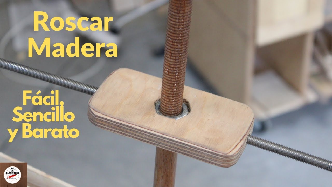 🤩 CÓMO ROSCAR MADERA (Tuercas y Varillas). Método Casero, Sencillo y muy Económico