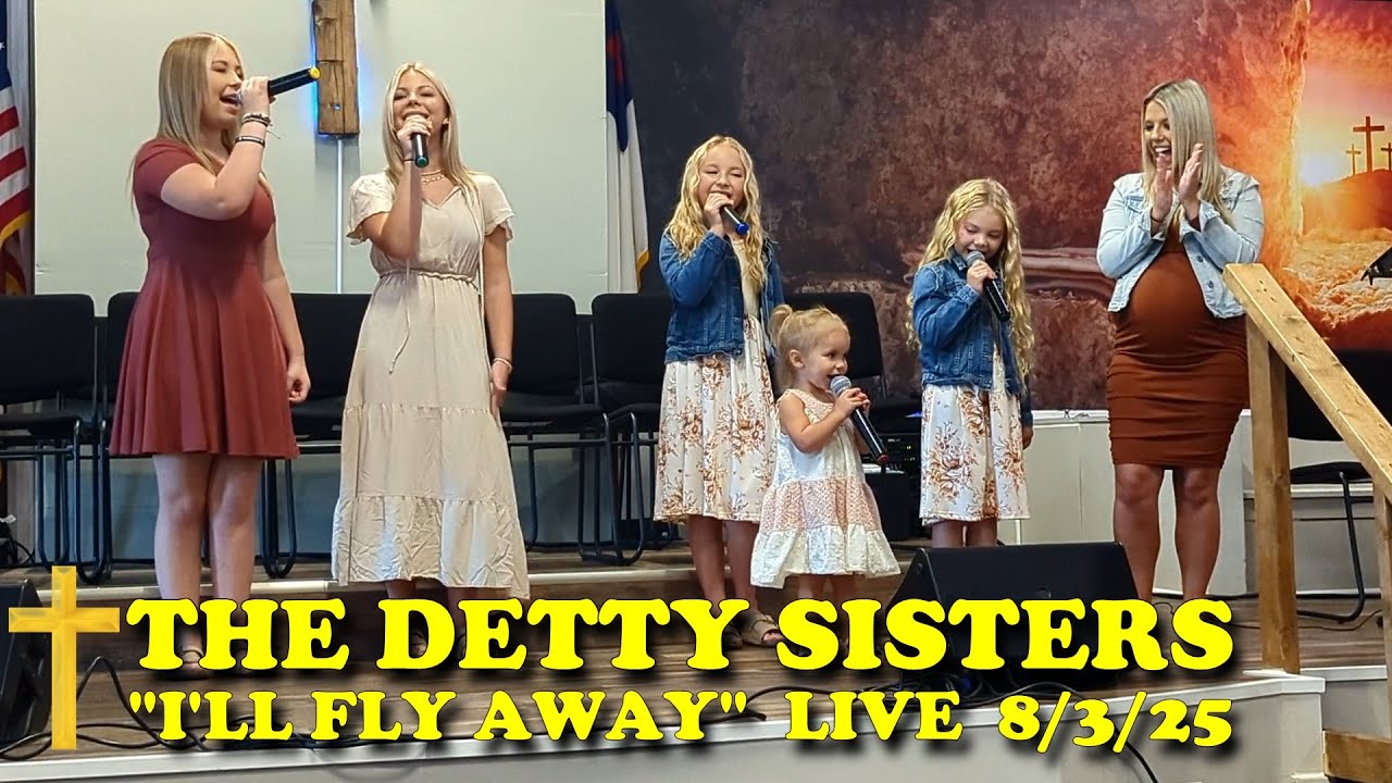 ✞ The Detty Sisters (Featuring 2 Year Old Mercy!) ✞ 