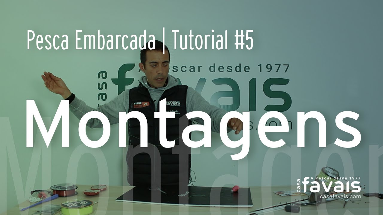 Pesca Embarcada | Tutorial #5 | Montagens