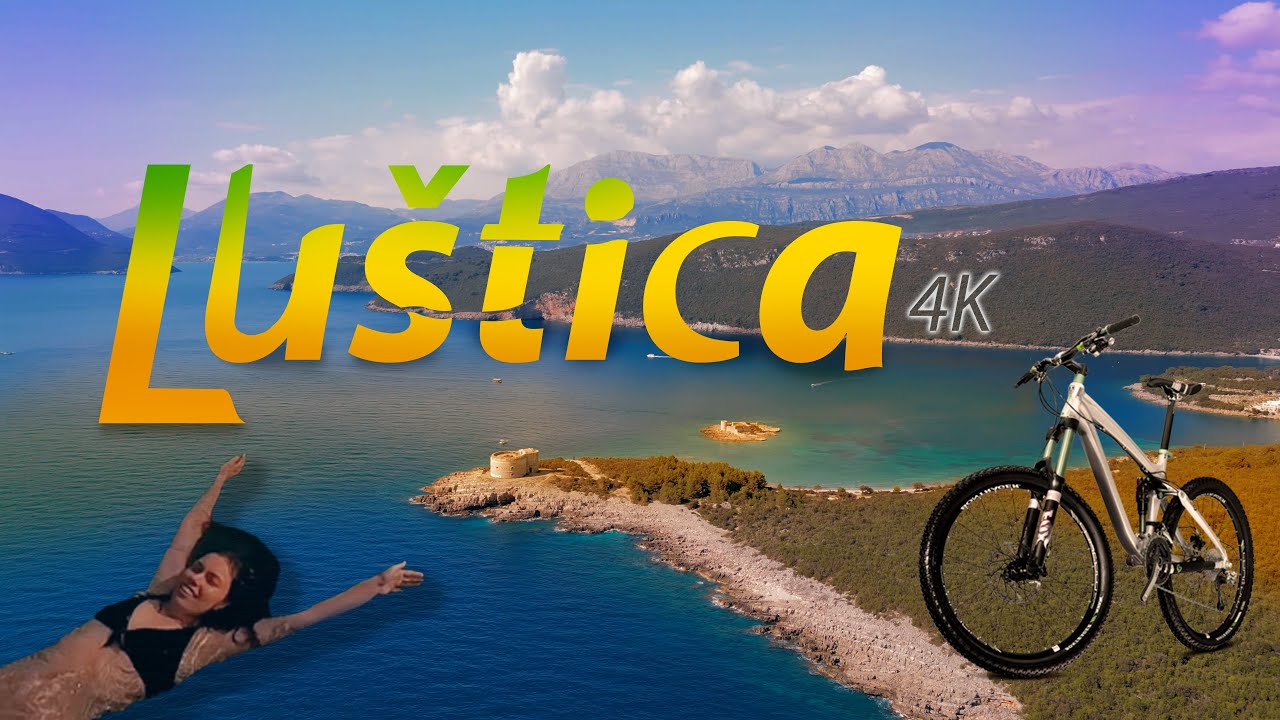 Review of the Lustica peninsula. Montenegro 2023. Nature Relax