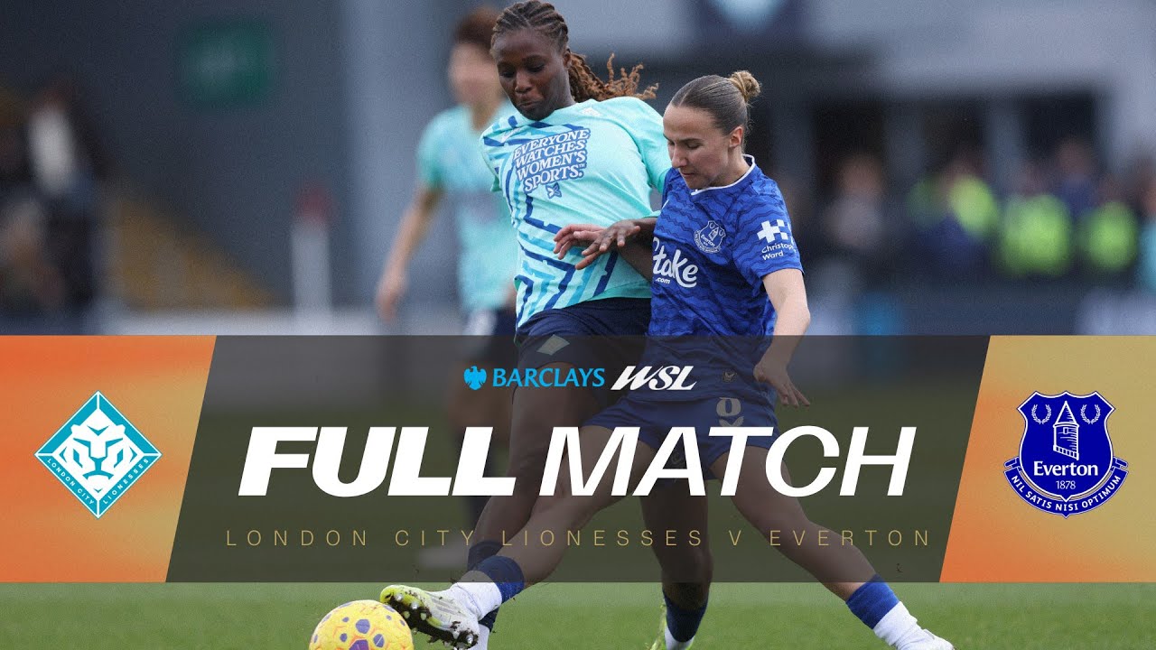 LIVE: London City Lionesses v Everton | Barclays WSL 25/26