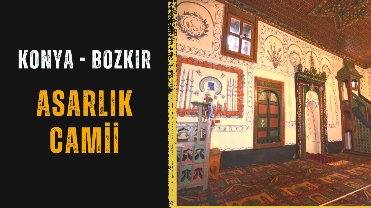 Asarlık Camii (Konya - Bozkır)