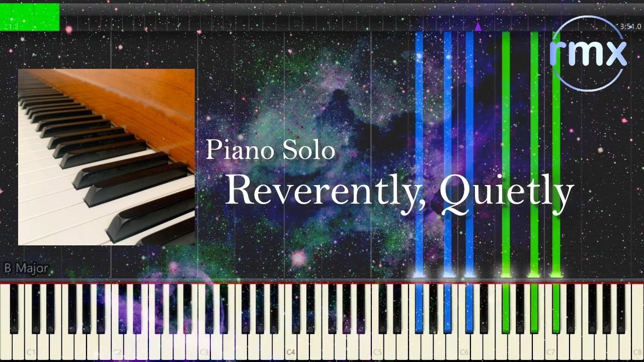 Reverently, Quietly (Piano Solo) FREE Sheet Music Arrangement