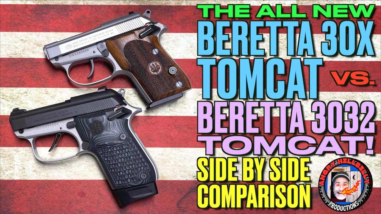 The All New Beretta 30X Tomcat vs. The Old 3032 Tomcat! (Side by Side Comparison!)