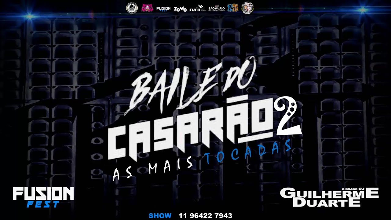 AS MAIS TOCADAS NO BAILE DO CASARÃO | PARTE 2 | DJ GUILHERME DUARTE