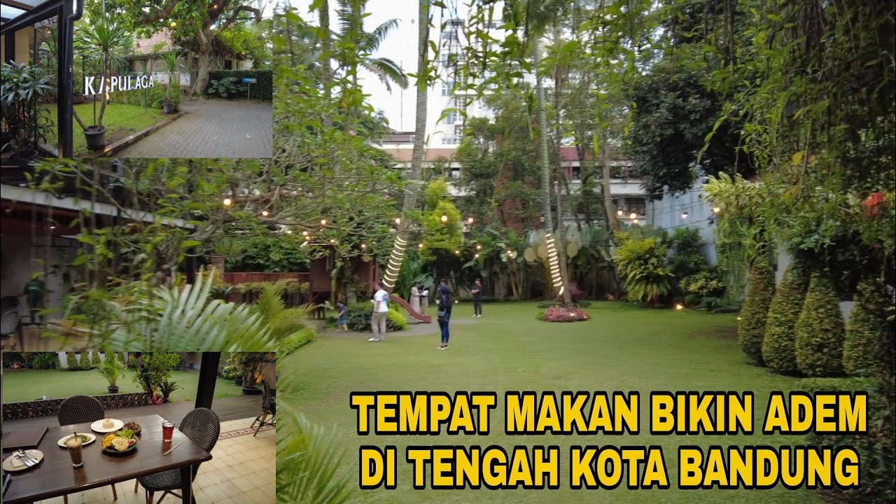Kapulaga Indonesian Bistro - Tempat Makan Menenangkan di Tengah Kota Bandung