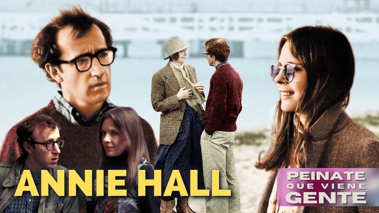 ¿Se puede separar la obra del artista? - ANNIE HALL- Peinate que Viene Gente #5