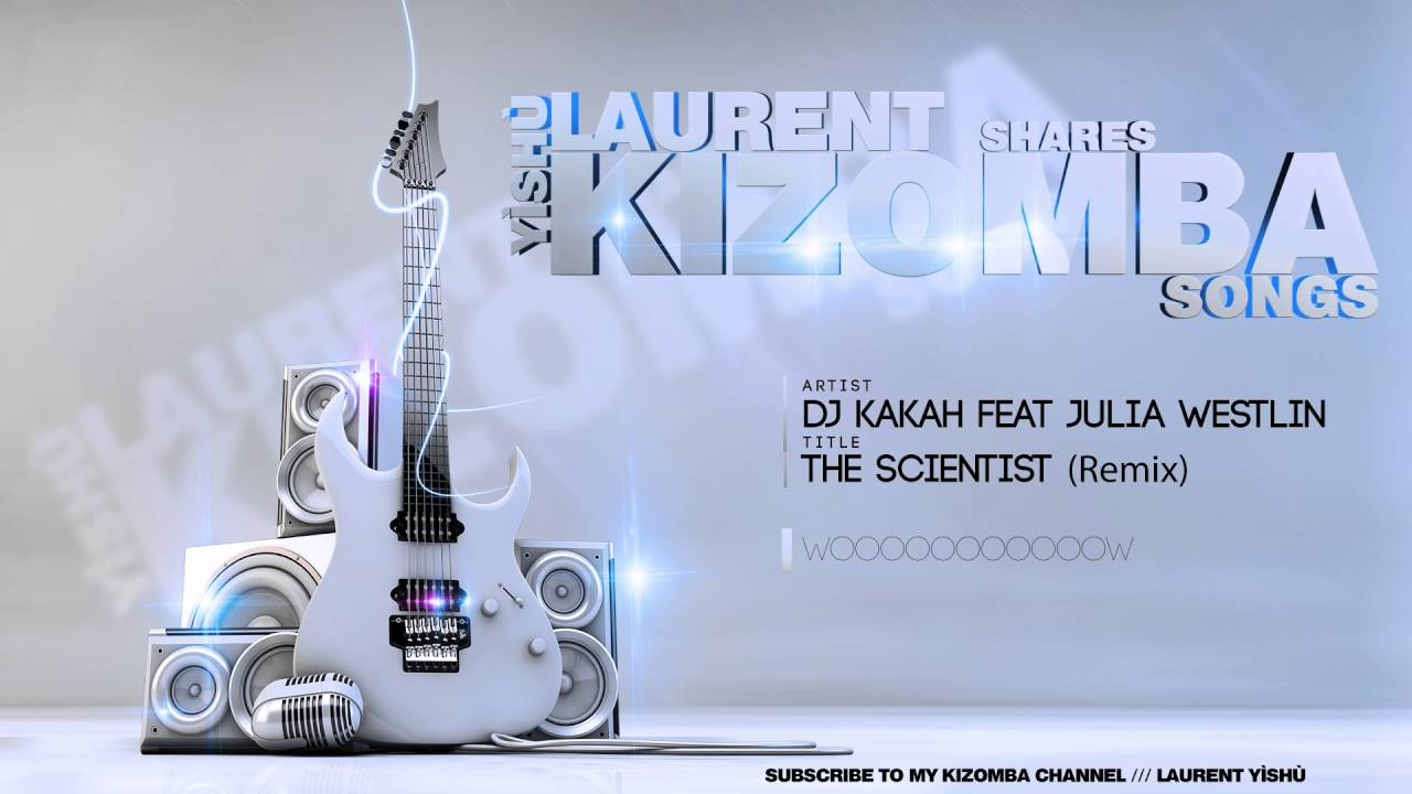 🎶 KIZOMBA MUSIC ➡ Dj Kakah - The Scientist