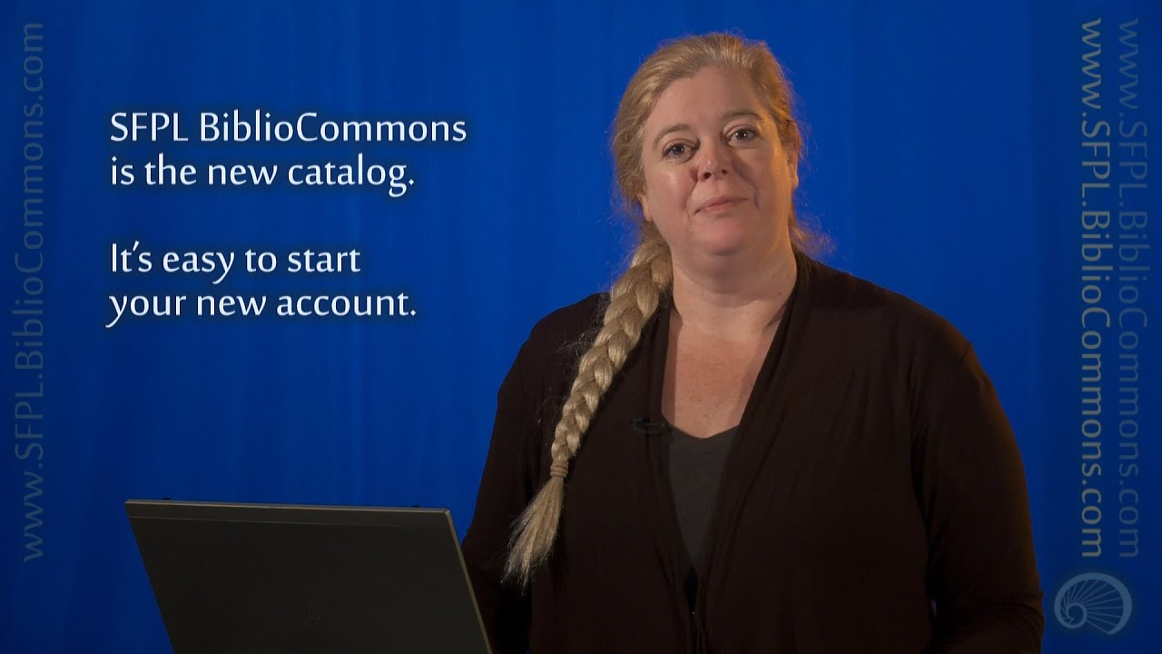 Set up your new SFPL BiblioCommons account.