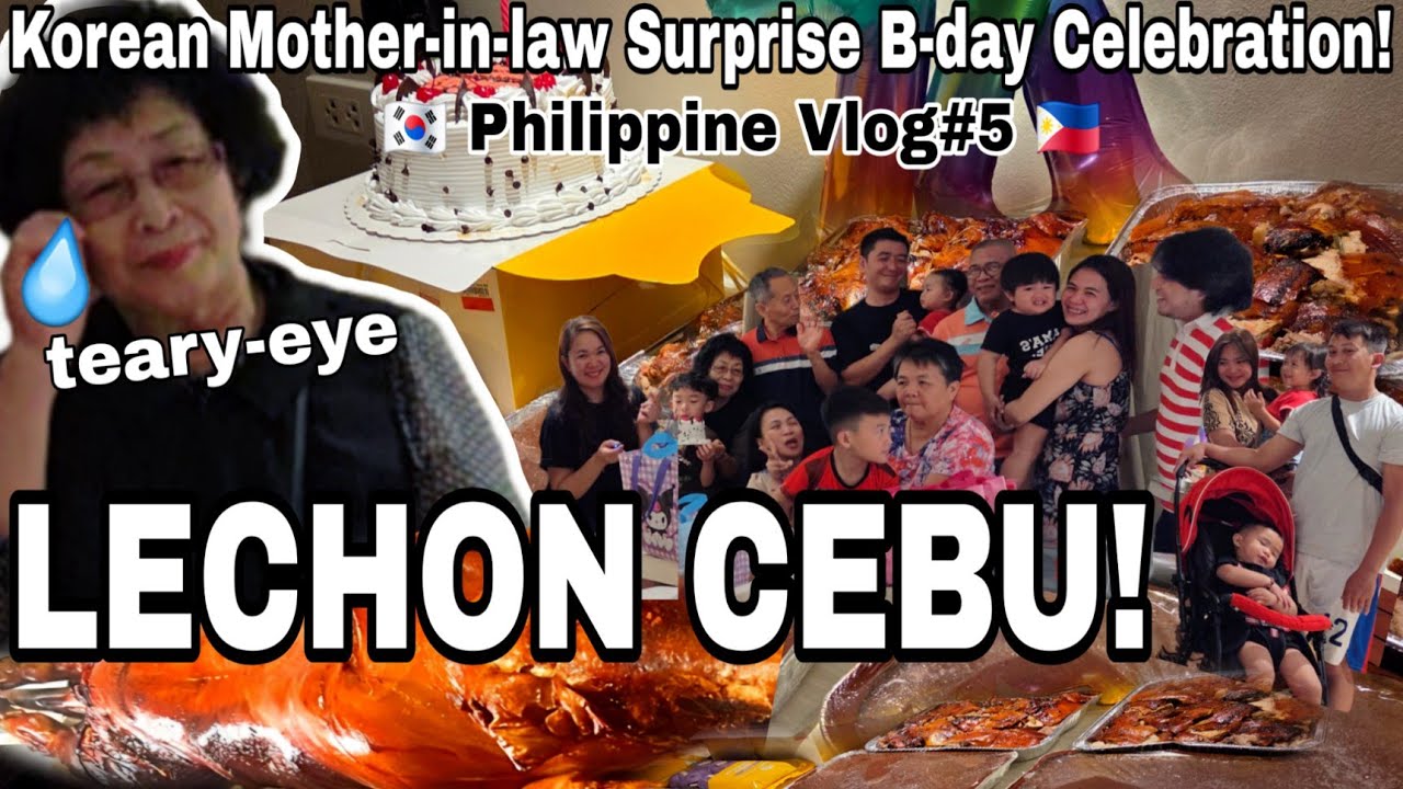 LECHON CEBU🇰🇷🇵🇭 for my Korean Mother-in-law Surprise Bday Celebration in Philippines! | Priceless!