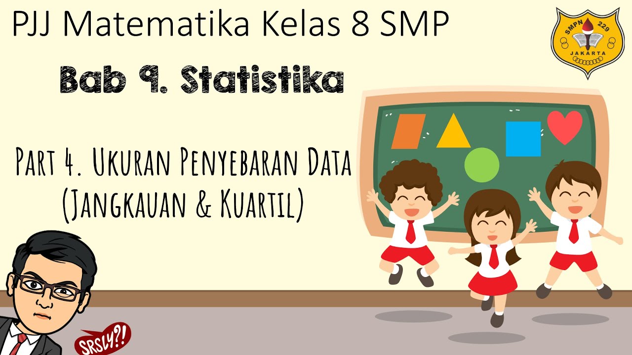 Statistika Kelas 8 [Part 4] - Menentukan Jangkauan, Kuartil, dan Jangkauan Interkuartil