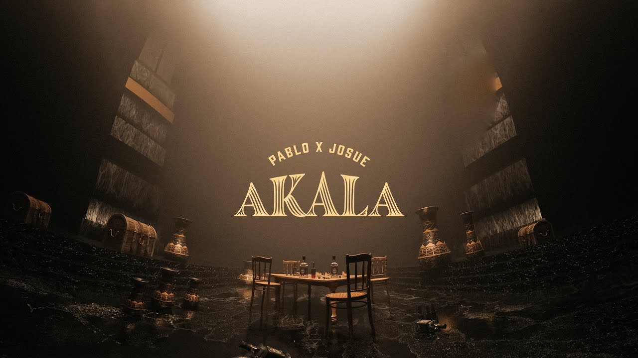 PABLO x JOSUE ‘AKALA’ Official Visualizer