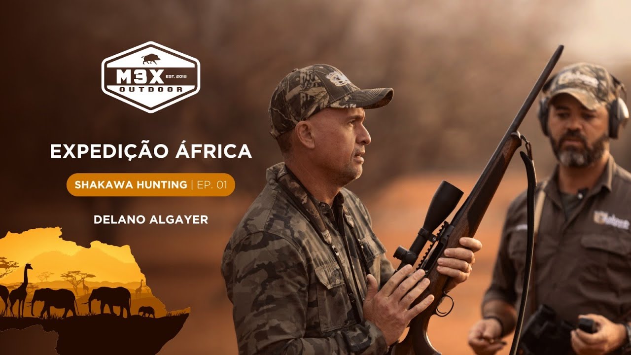 Expedição África do Sul - Shakawa Hunting - Episódio 01