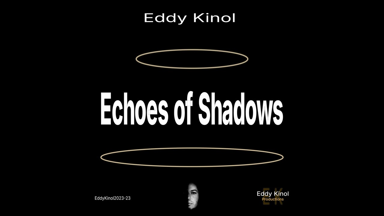 Eddy Kinol- Echoes of Shadows (Original Mix)