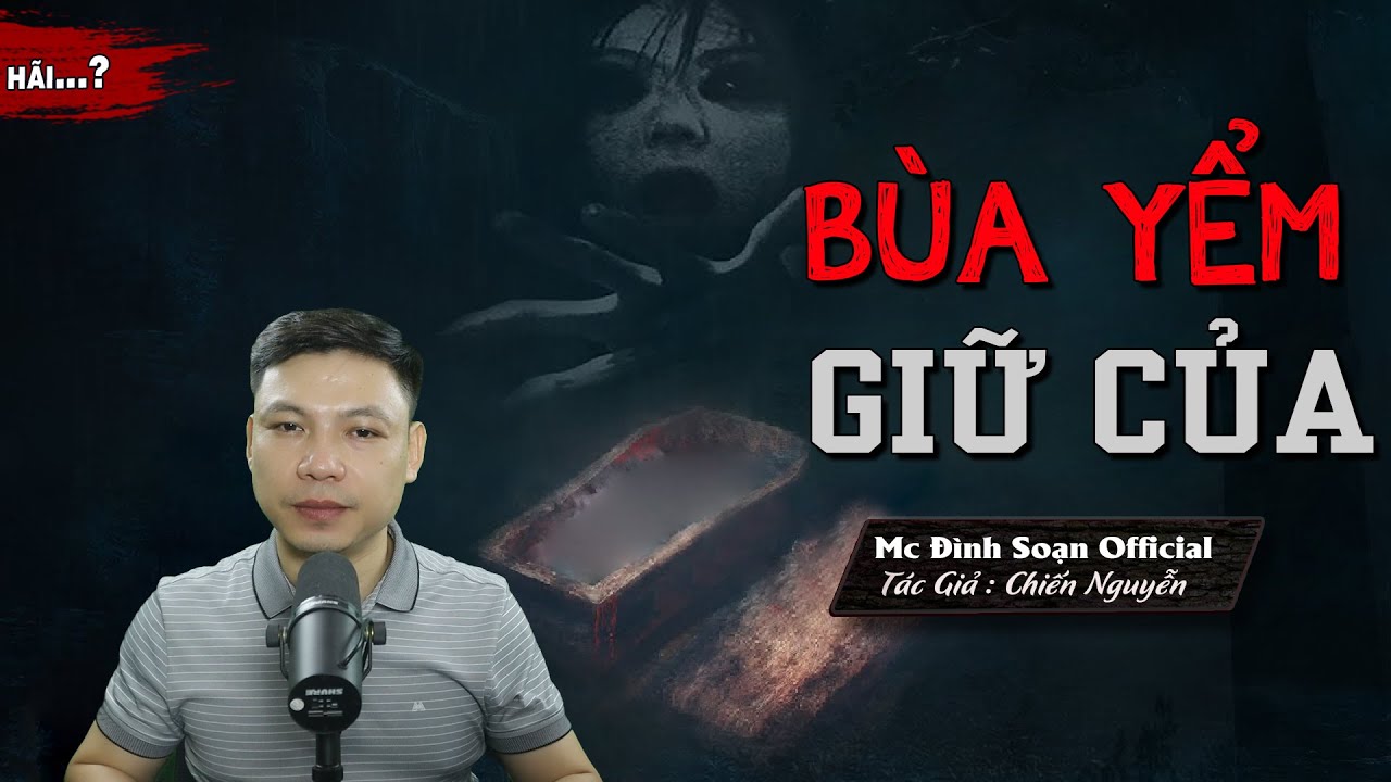 Đọc Truyện Ma : BÙA YỂM GIỮ CỦA - Truyện ma làng quê về bùa ngải mới rất hay MC Đình Soạn kể hãi