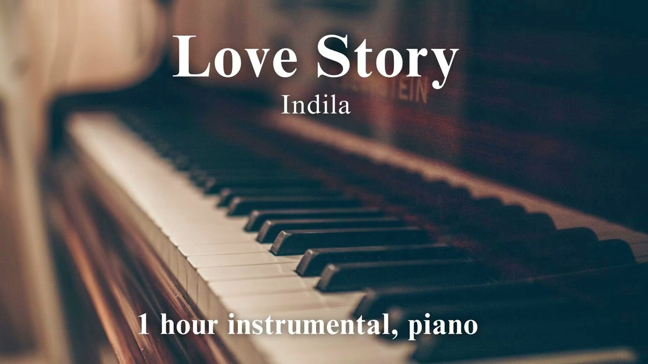 Indila - Love Story (1 hour felt piano for relaxation, stress relief, study)
