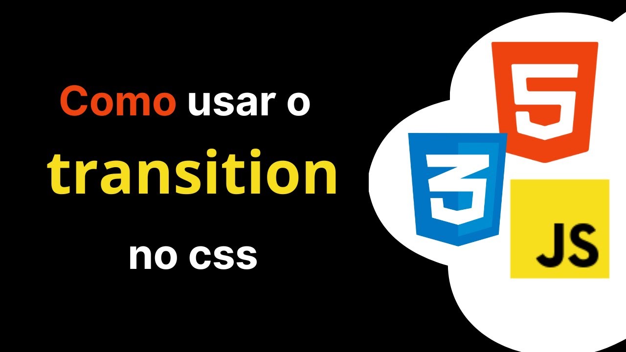 Como usar o transition no css - Aula  #15