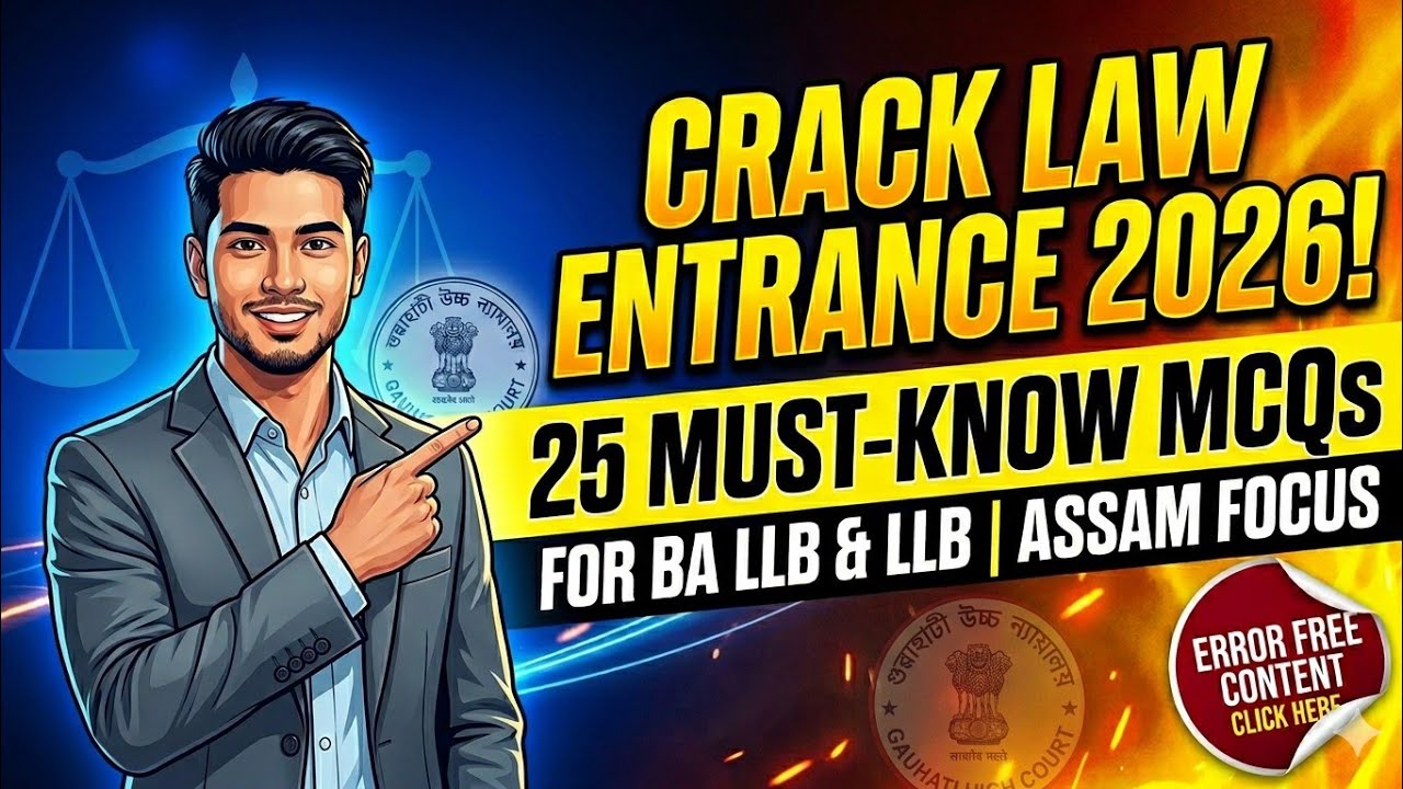 Gauhati University Law Entrance Exam 2026 | Top 25 MCQs with Explanations 🎓