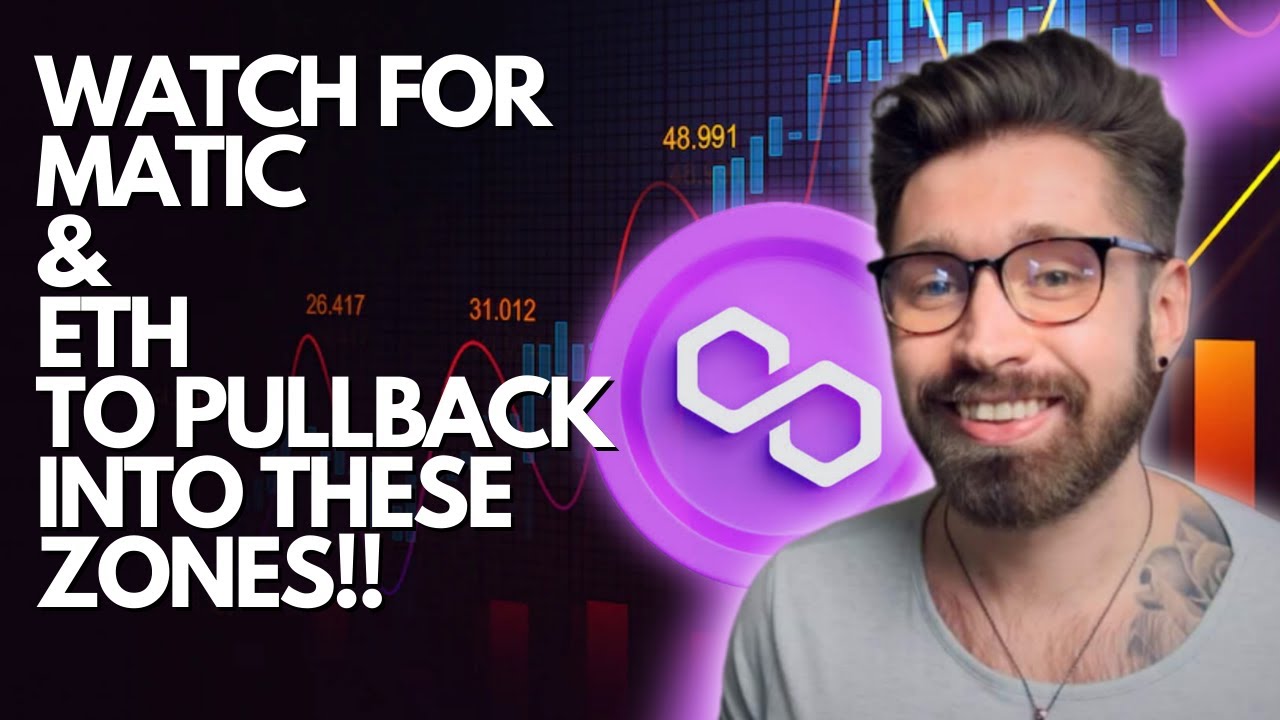 POLYGON PRICE PREDICTION 2023💎MATIC & ETH PULLING BACK INTO THESE ZONES? - WATCH THIS LARGE PATTERN👑