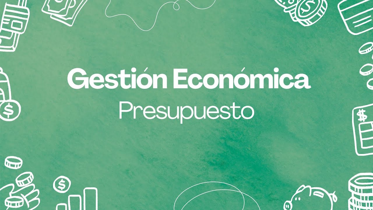 Gestión Económica de Centros: Presupuesto