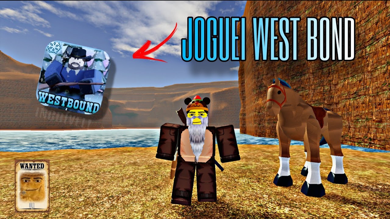 JOGUEI Westbound Pela Primeira vez e foi muito Daora! 🌵