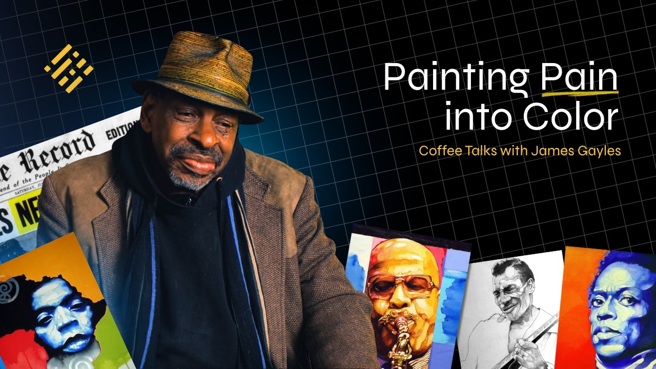 Coffee Talks with Ace - Painting Pain into Color - James Gayles