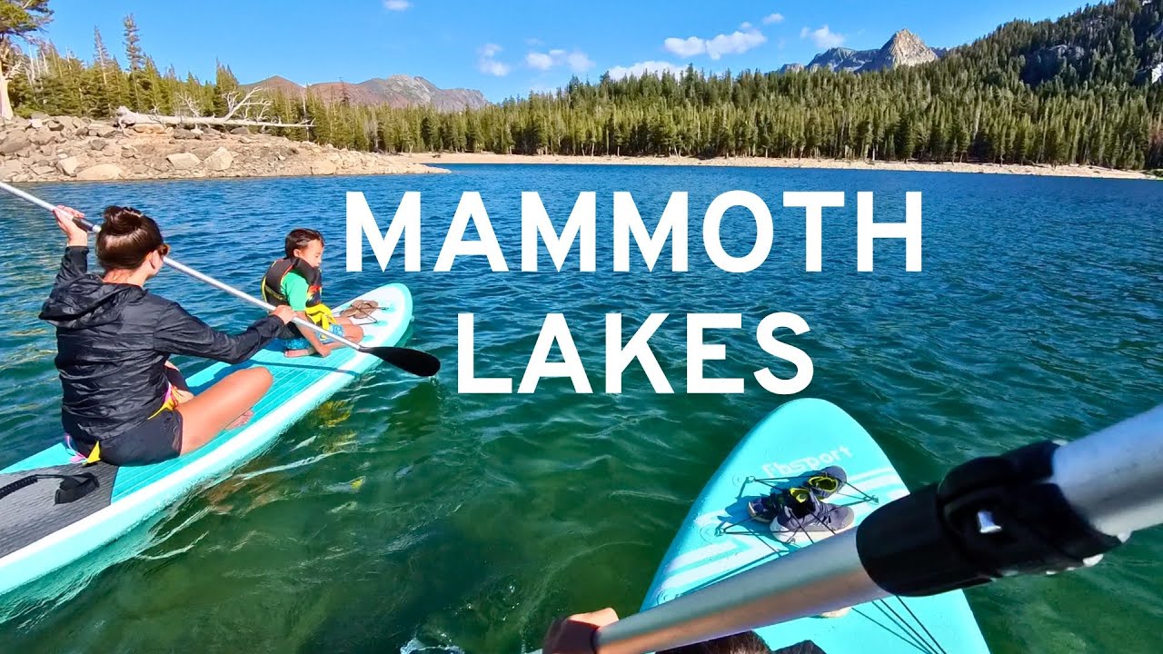 Mammoth Lakes in Summer with Kids - Swimming, Paddle Boarding, Hiking - California