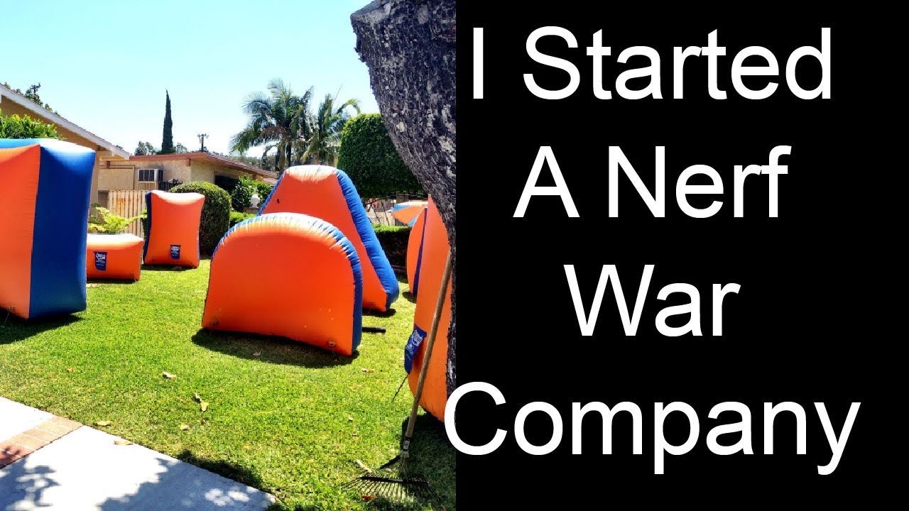 I’m starting a Nerf War Rental Company