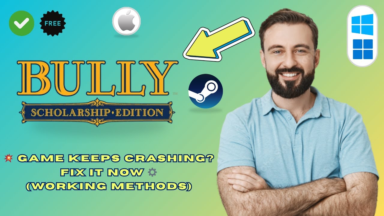 How to Fix Bully Scholarship Edition Crash on PC (2025 Guide)