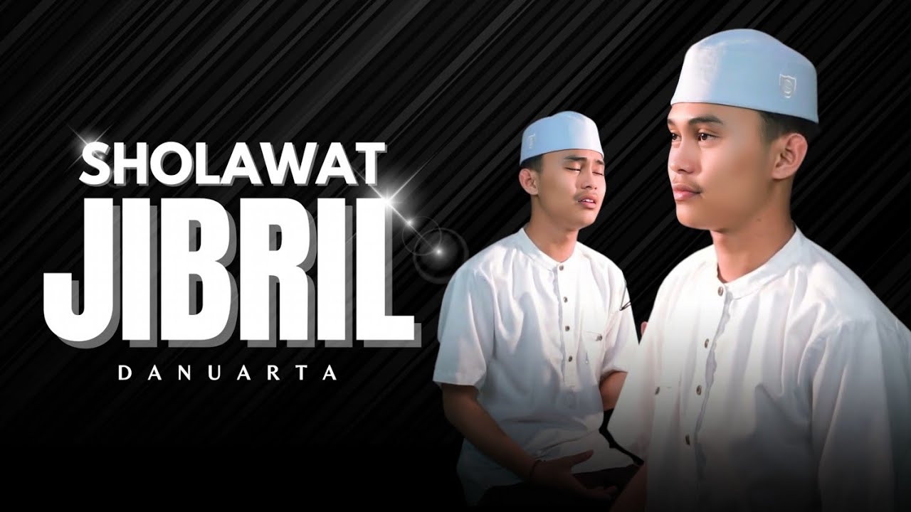 Sholawat Jibril - Danuarta
