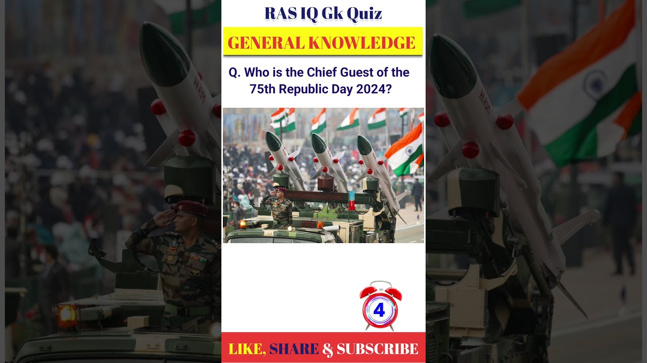 Chief Guest 75th Republic Day 2024 #gk #gkenglishquiz