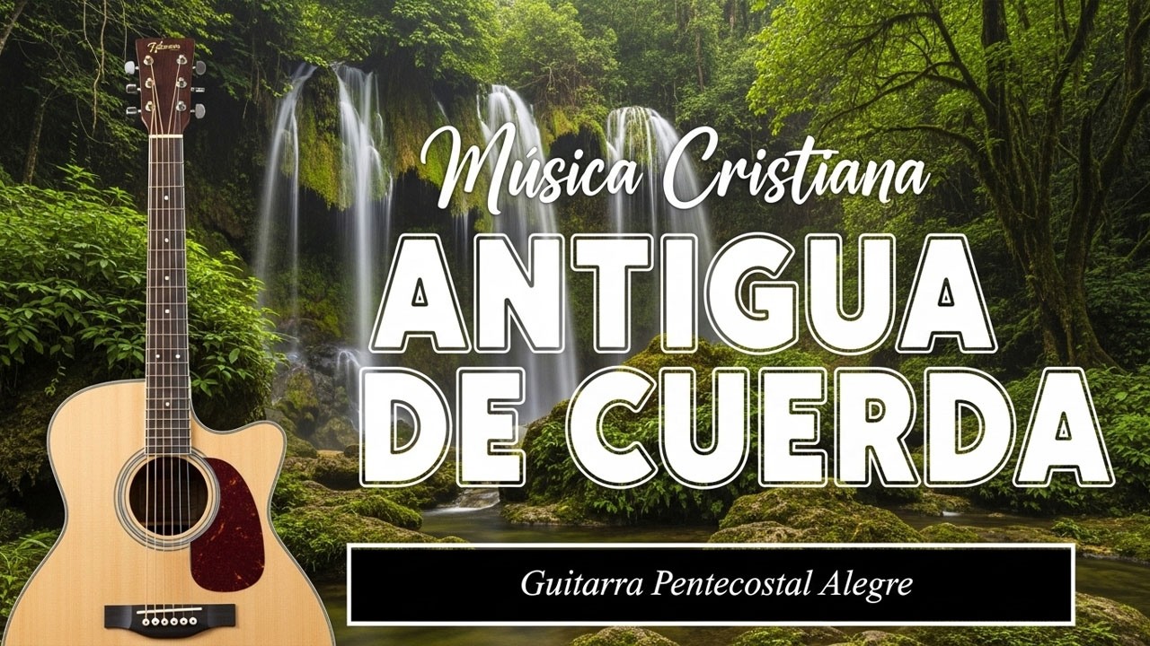 Musica Cristiana Alabanzas Muy Bonitas De Cuerdas, Cantando Alabanzas Alegres Con Musica De Cuerda.
