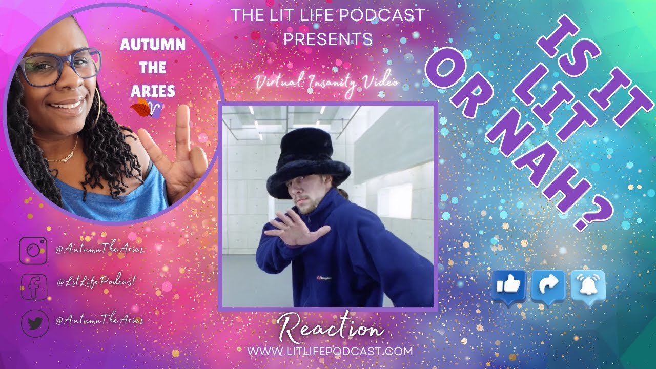 Is it Lit or Nah - Virtual Insanity