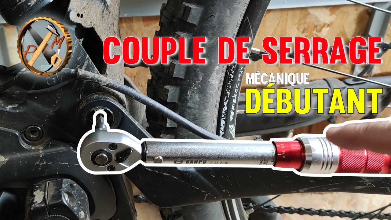 Mécanique débutant - Bon à savoir: couple de serrage