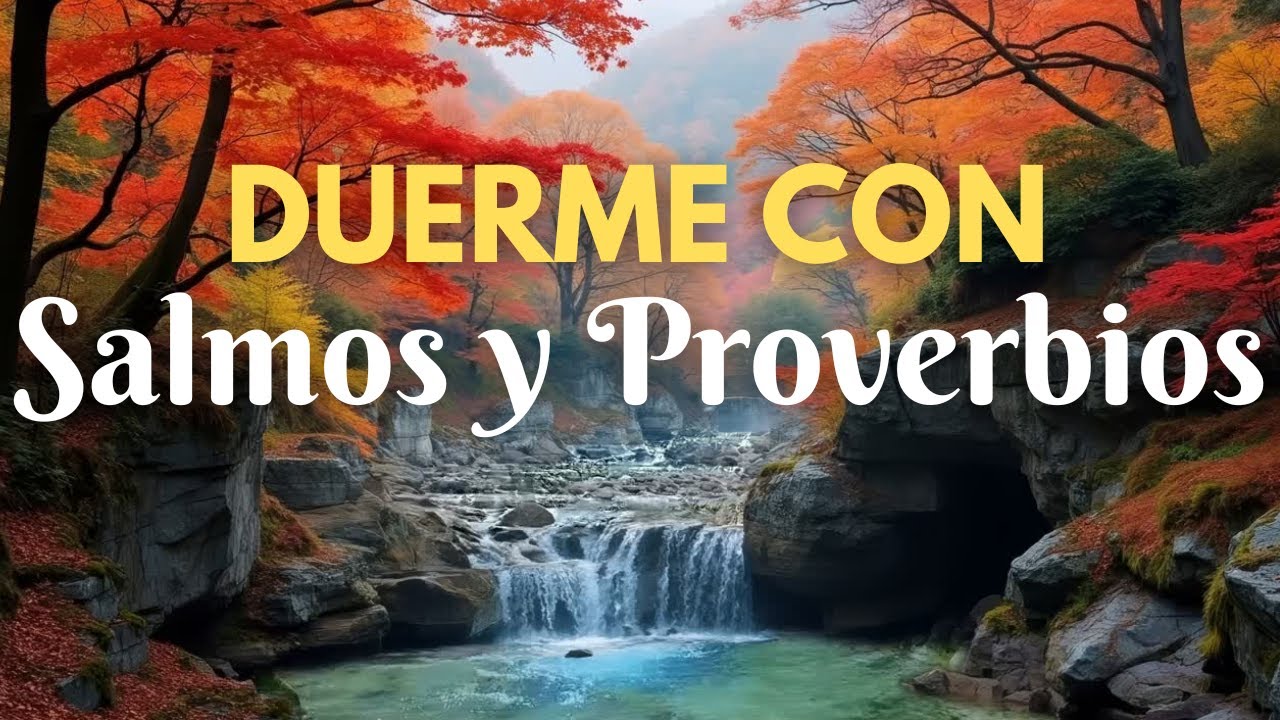Salmos y proverbios para dormir | Biblia Hablada